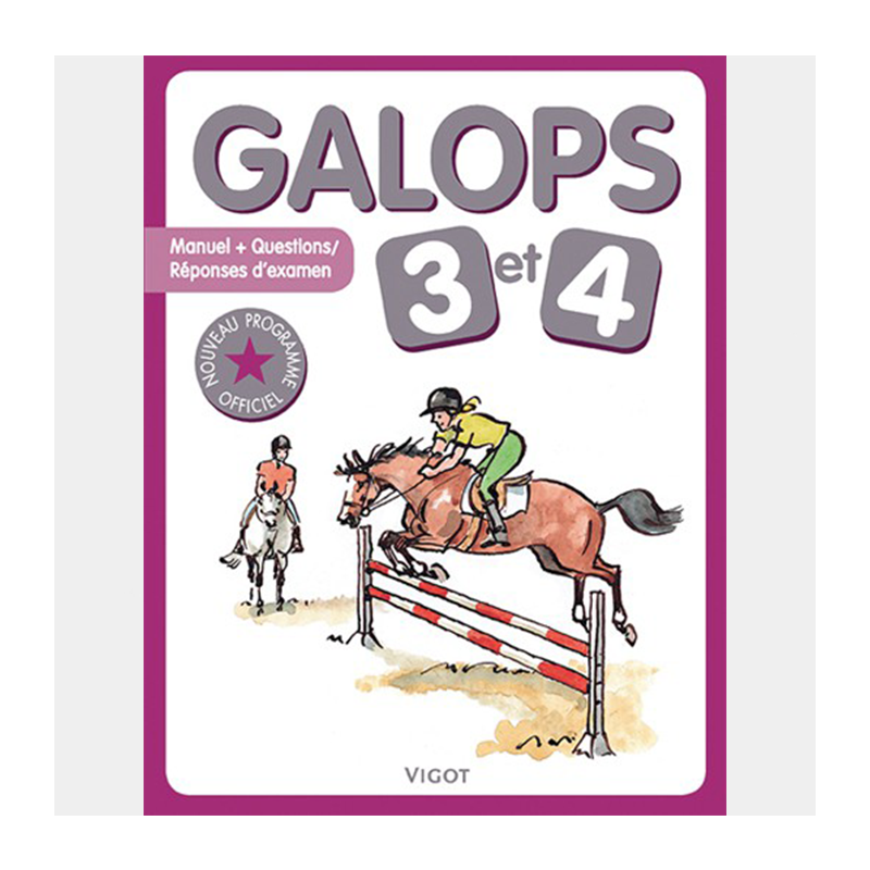 VIGOT - Livre Galops 3 et 4 Nouvelle édition