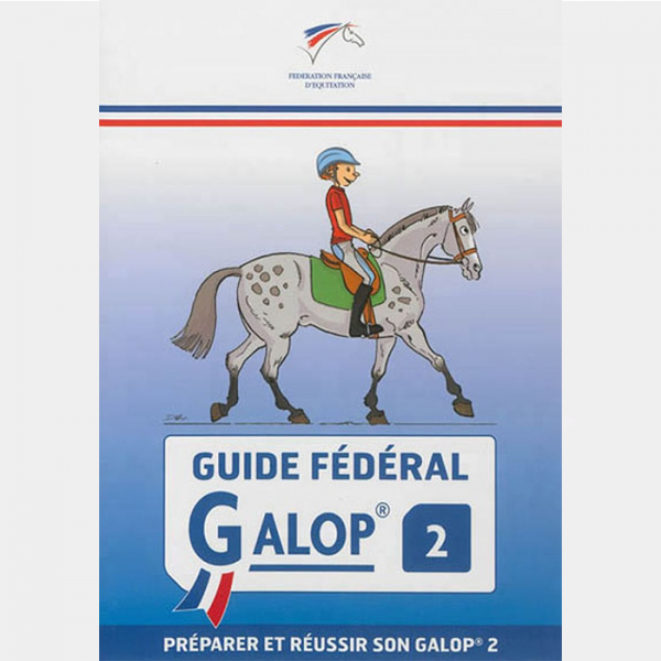 FFE - Guide fédéral Galop 2